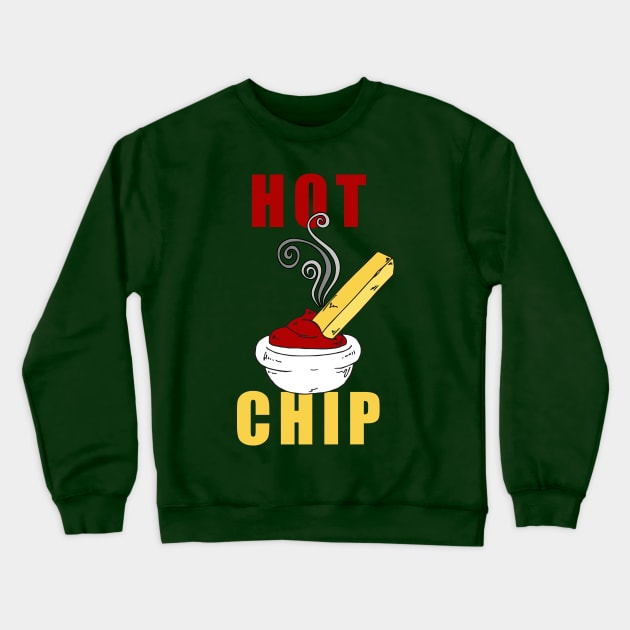 Hot Chip Crewneck Sweatshirt by lilmousepunk